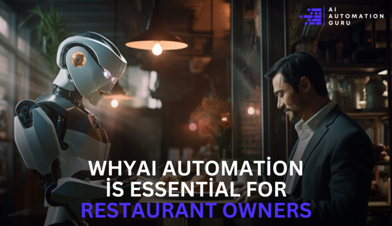 AI Automation is Essential for Restaurant Owners